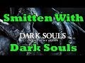 Smitten w dark souls tricksy console peasants ft squiiddish