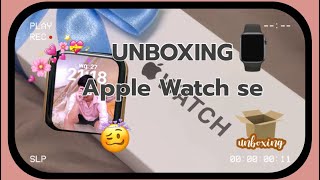 Unboxing | Apple Watch SE ที่ได้มาเพราะโชคช่วย #ต้อนรับปีเสือแบบจุกๆ