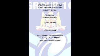 Group 10 Jrl Girls U14 Bathurst Panthers V Cowra Magpies Grand Final 2024