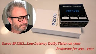 Ezcoo SP12H2...Low Latency Dolby Vision on your projector for $29.99 US, thanks johnnobts on Discord