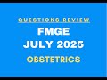 Questions Review II FMGE II July 2025 II Obstetrics