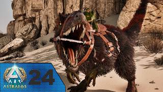 Getting Ready for the Manticore Boss Fight and More | ARK Astraeos [EP24]