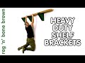 How To Make Heavy Duty Brackets - Great For Wood/Timber Storage