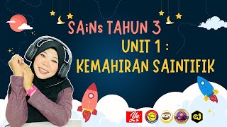 SAINS TAHUN 3 UNIT 1 KEMAHIRAN SAINTIFIK