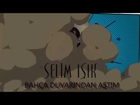 Selim Işık - Bahça Duvarından Aştım Karaoke