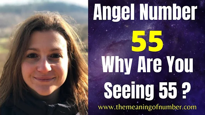 Reasons Why You Keep Seeing 55? | 55 Angel Number Meaning