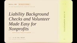 AI for Nonprofits: Liability Background Checks and Volunteer Made Easy for Nonprofits