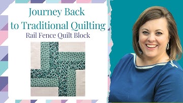 How to make the Rail Fence Quilt Block