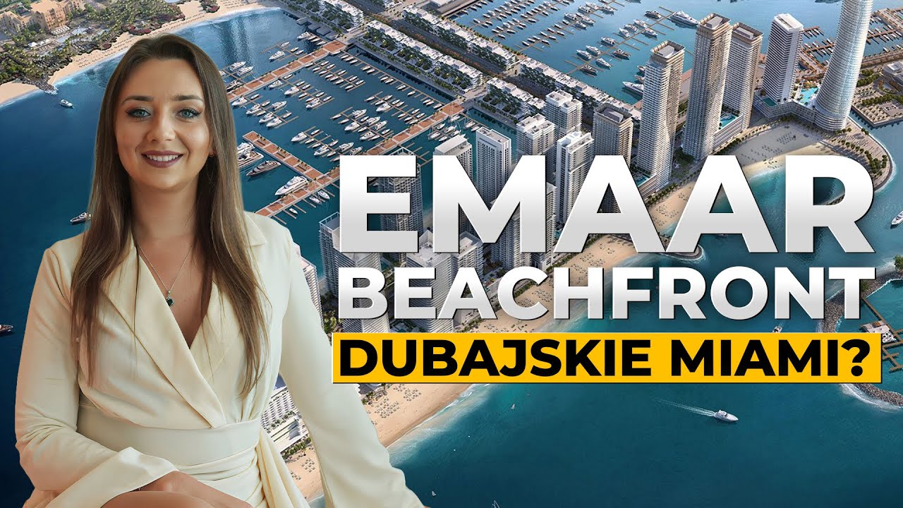 Emaar Beachfront – Pełny Przewodnik + Ceny i ROI