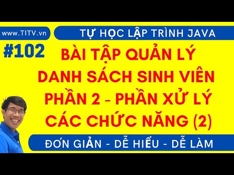 Video Java 102. Bài tập quản lý sinh viên - phần chức năng... - YouTube