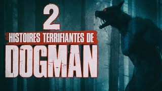 2 Histoires de Dogman à écouter dans le noir !