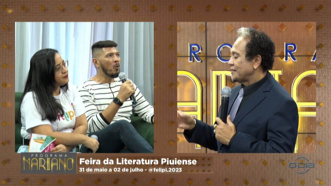 Organizadores da Feira da Literatura do Piauí falam do evento no Programa Mariano 20 05 2023