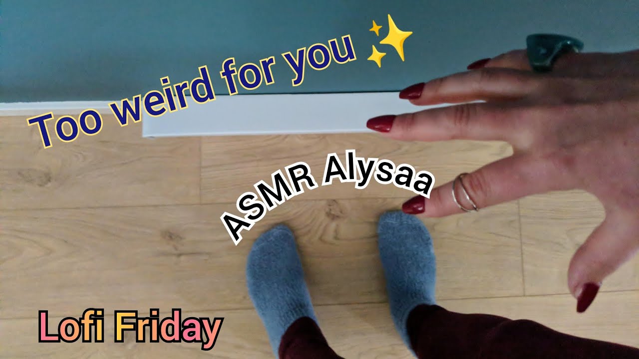 THIS VIDEO IS WAY TOO WEIRD FOR YOU & Your Friends (ASMR Alysaa Lofi Friday)