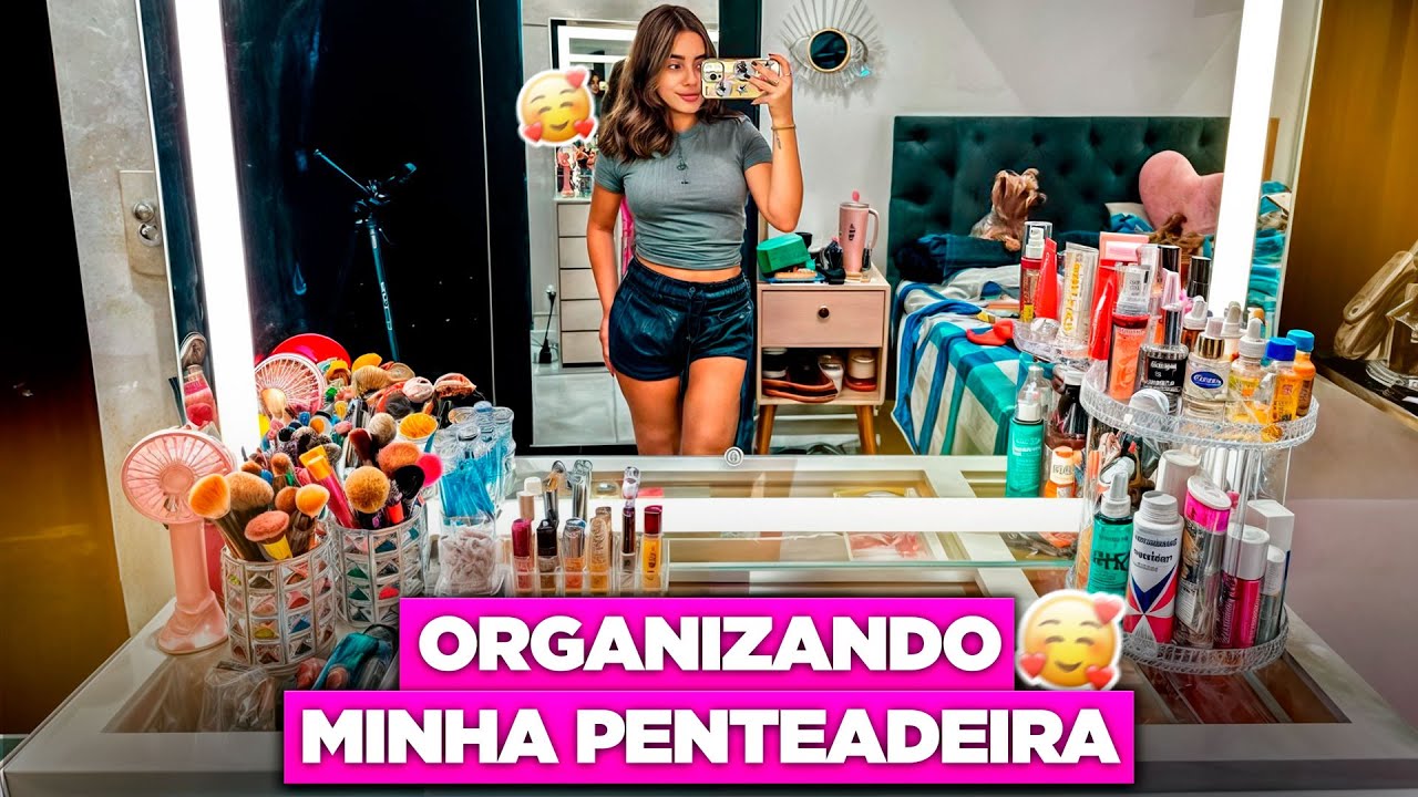 ARRUMANDO A MINHA PENTEADEIRA - Bela Almada