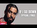 French Montana - If I Go Down (from the film National Champions - Official Lyrics)