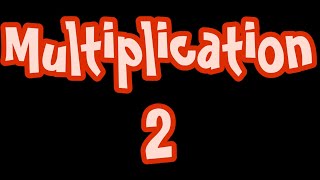 Multiplication Table for 2 | Basic Mathematics | XATFrequencies News