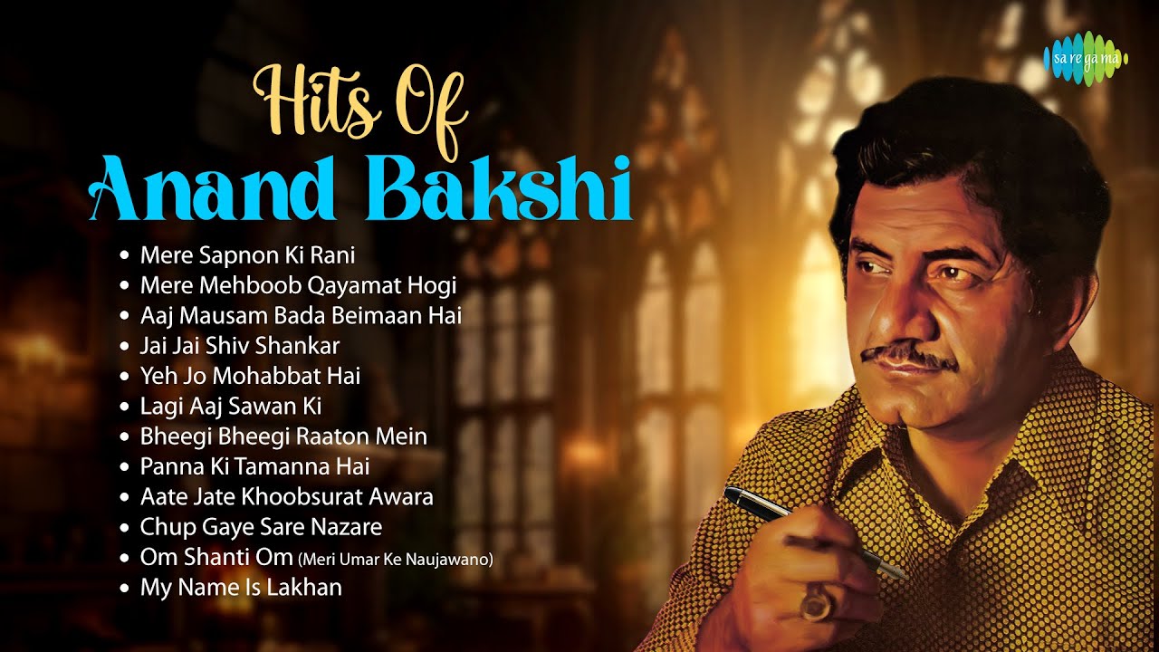 Hits Of Anand Bakshi - Audio Jukebox | Mere Sapnon Ki Rani | Mere Mehboob Qayamat Hogi