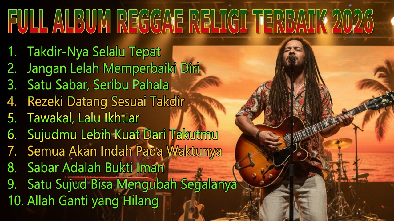 Musik Reggae Religi Penenang Hati 🎧 Full Album Hijrah Terbaru 2026 | Cocok untuk Santai & Renungan