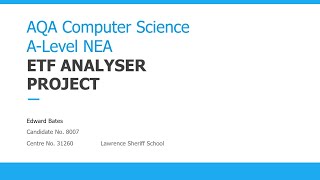 NEA Testing Video - Computer Science A-Level 2023 - ETF Analyser Project - Edward Bates