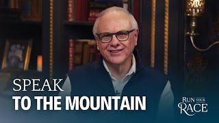 Speak To The Mountain - Billy Epperhart - Run Your Race | Season 6 Ep. 1
