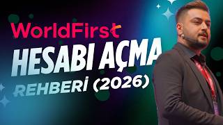 1- Worldfirst Hesabı Nasıl Açılır? 2026 Güncel Rehber Ücretsiz Global Ödeme Hesabı