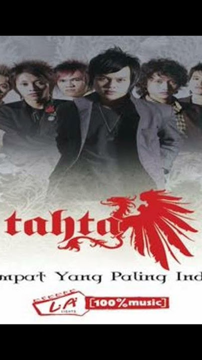Tahta-Tempat Yang Paling Indah #bandlawas #tahtaband