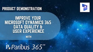 Celebrity Improving Microsoft Dynamics 365 Data Quality with Paribus 365™ Demonstration Profile