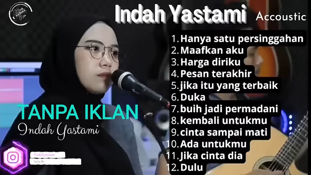 INDAH YASTAMI FULL ALBUM | Hanya Satu Persinggahan Tanpa Iklan