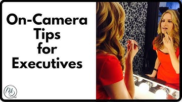 On-camera Tips for Executives - Internal Comms