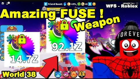 Amazing Fuse Weapon Fighting Simulator Roblox