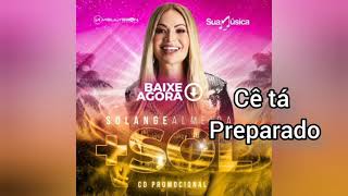 Solange Almeida - Cê ta Preparado