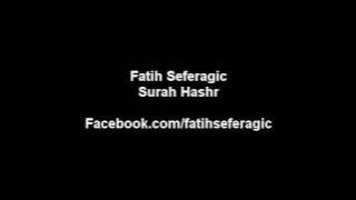 Surah Hashr - Fatih Seferagic
