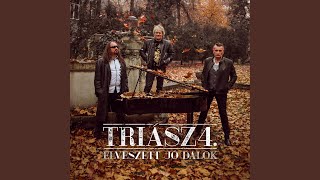 Video thumbnail of "Triász - Poklok lovagjai"