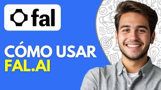 Cómo Usar Fal.ai (2026) Tutorial en Español