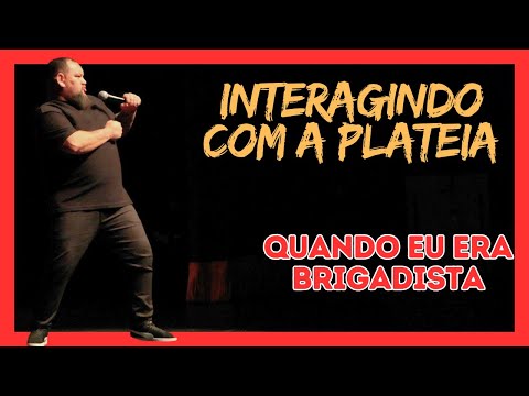QUANDO EU ERA BRIGADISTA - INTERAÇÃO COM A PLATÉIA