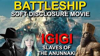 Battleship Movie - Soft Disclosure - Igigi, Slaves of the Anunnaki - with Peter the Insider screenshot 3