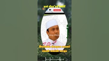 Durhaka dengan suami susah masuk surga_ust das