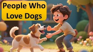 The Psychology of People Who Love Dogs
