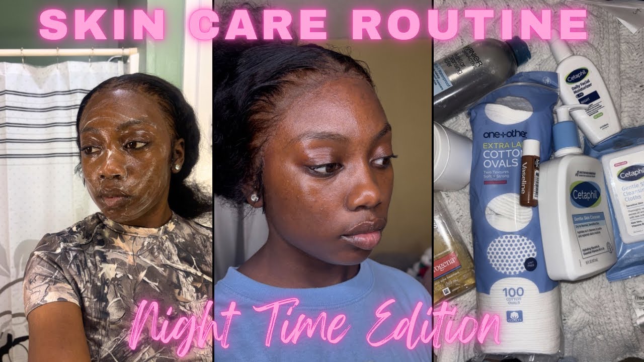 Skin Care Routine | Night Time Routine - YouTube