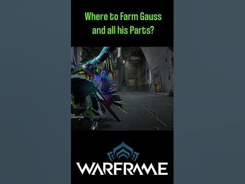 Where to Farm Gauss | Warframe