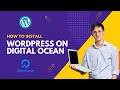 How to Set Up WordPress on DigitalOcean (2025 Tutorial)