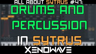Drums & Percussion Synthesis in Sytrus | All About Sytrus 47
