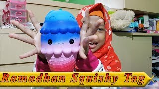 Ramadhan Squishy Tag by me | Dunia Dinda
