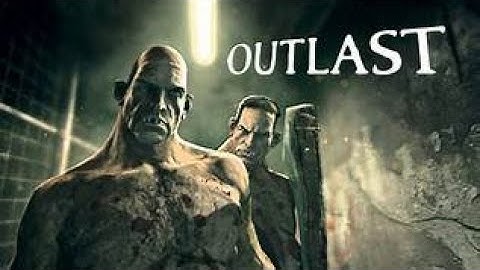 Outlast #2 l I