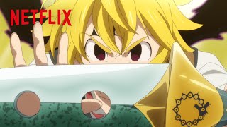 メリオダスとゼルドリス vs ダリアとダブズ | 七つの大罪 光に呪われし者たち | Netflix Japan