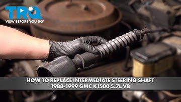 How to Replace Intermediate Steering Shaft 1988-1999 GMC K1500 5.7L V8