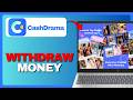 How To Withdraw From Cash Drama Full Guide 2026 How To Withdraw From Cash Drama Full Guide 2026