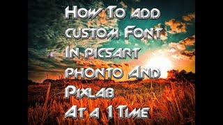 How to add custom stylish font in picsart  phonto and pixlab at a one time..by rana creation screenshot 5