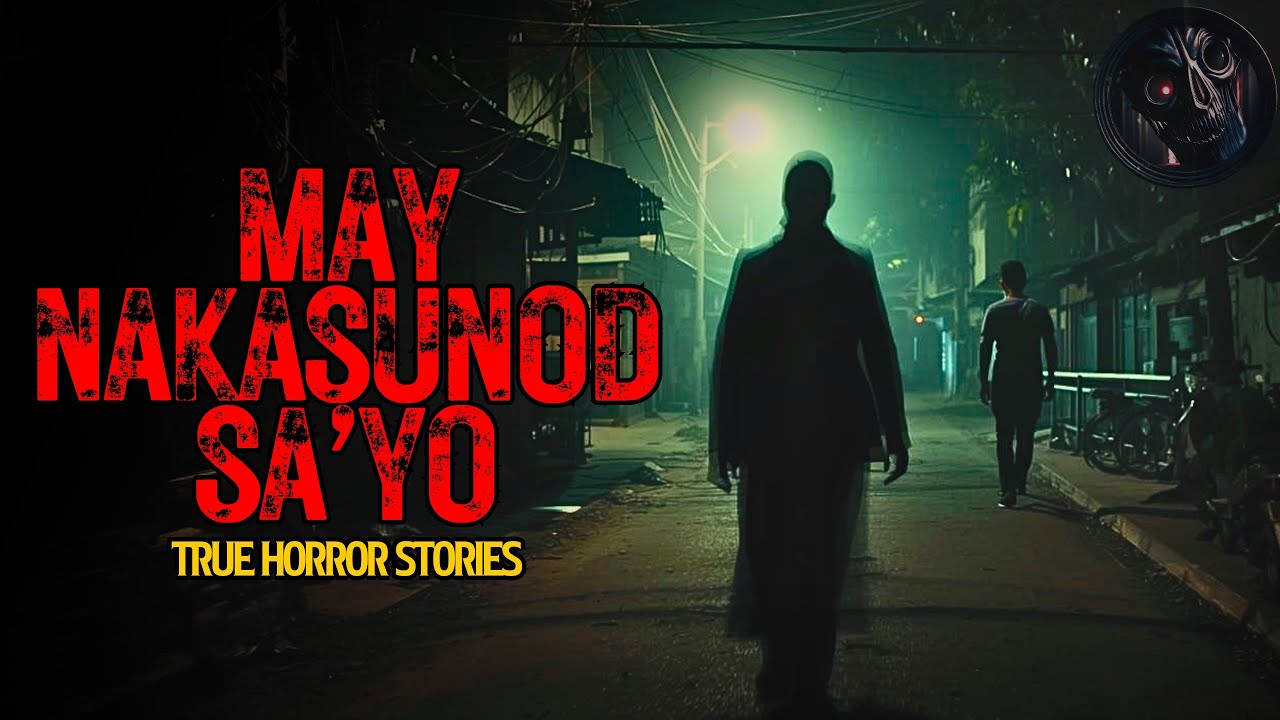 MAY NAKASUNOD SA'YO | True Stories | Tagalog Horror Stories
