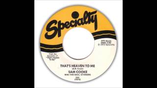 The Soul Stirrers (Sam Cooke) - That&#39;s Heaven To Me